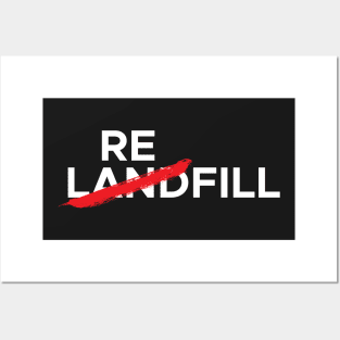 Refill not landfill Posters and Art